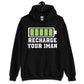 Recharge your Iman - Personalized Islamic Hoodie , TOP QUALITY Custom Hoodie Design